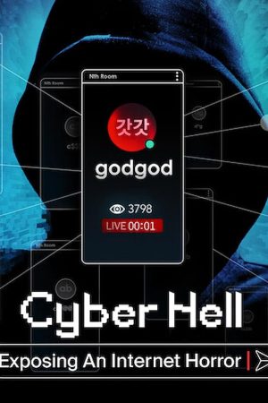 Cyber Hell: Exposing an Internet Horror (2022) เปิดโปงนรกไซเบอร์