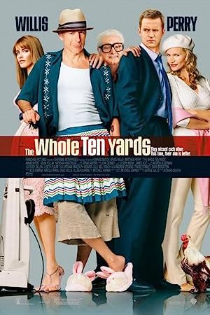 The Whole Ten Yards (2004) ปล้นอึดท้ายครัว