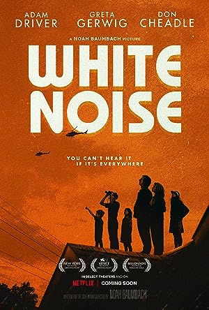 White Noise (2022) คลื่นเสียงของความกลัวตาย