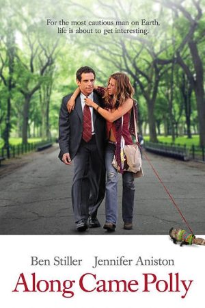 Along Came Polly (2004) กล้า กล้า หน่อย อย่าปล่อยให้ชวดรัก