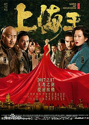 Lord of Shanghai (2016) โค่นอำนาจเจ้าพ่ออหังการ